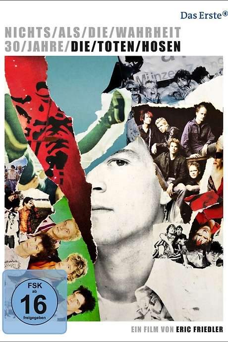 Nichts als die Wahrheit - 30 Jahre Die Toten Hosen